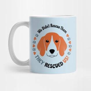 They Rescued Us Mug